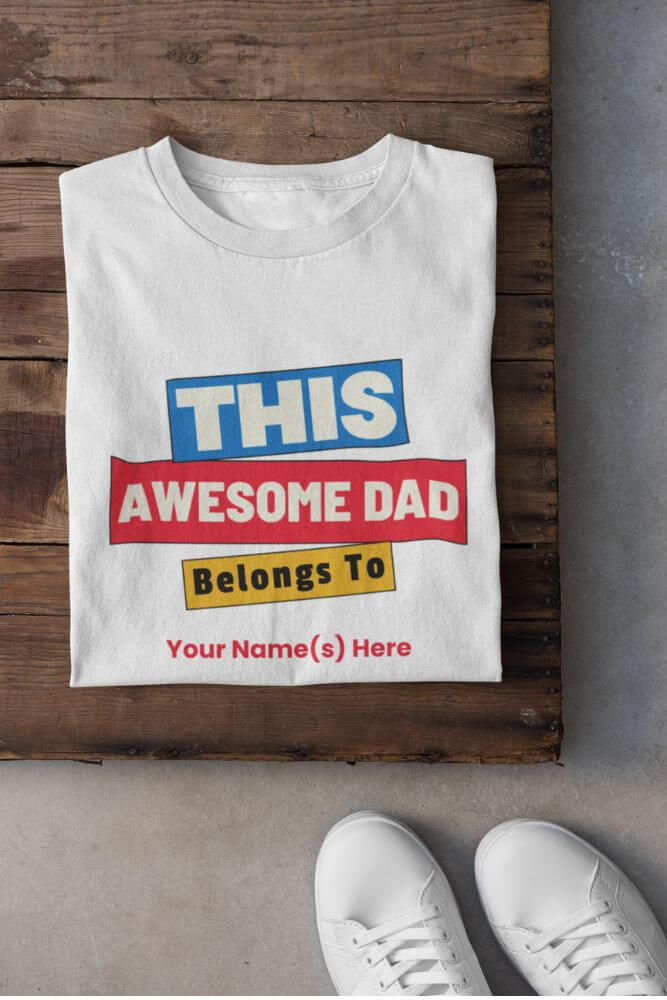This Awesome Dad Belongs To